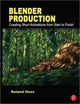 Book cover of: Blender Production. By: Roland Hess