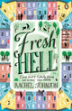 Book cover of: Fresh Hell. By: Rachel Johnson