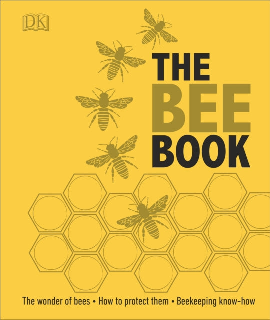 Book cover of: Bee Book. By: DK Publishing
