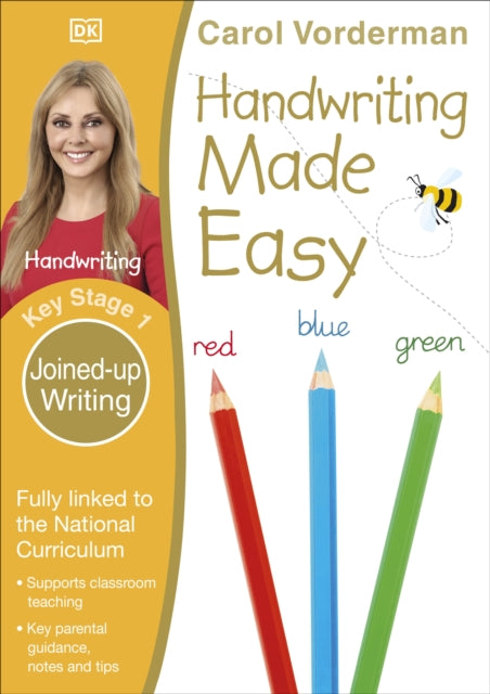 Book cover of: Handwriting Made Easy, Joined-up Writing, Ages 5-7 (Key Stage 1). By: Carol Vorderman