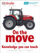 Book cover of: DK Braille On the Move. By: DK Publishing
