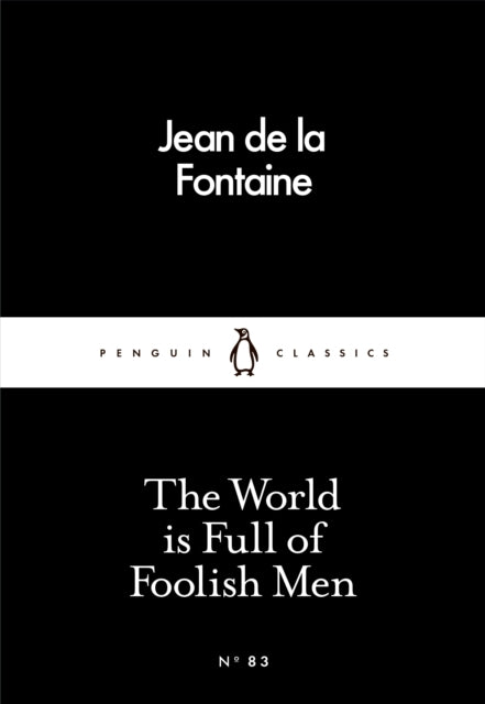 World is Full of Foolish Men
