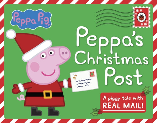 Book cover of: Peppa Pig: Peppa's Christmas Post. By: Peppa Pig Staff