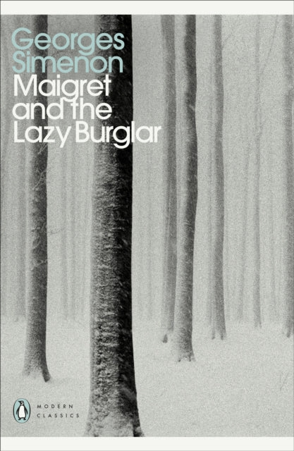 Book cover of: Maigret and the Lazy Burglar