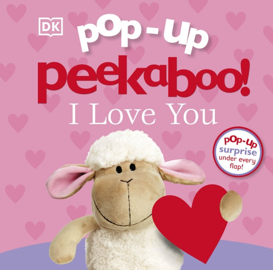 Pop-Up Peekaboo! I Love You 9780241308172 DK Publishing