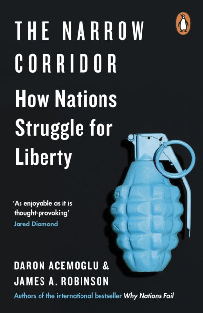 Narrow Corridor, How Nations Struggle for Liberty 9780241314333 Daron Acemoglu