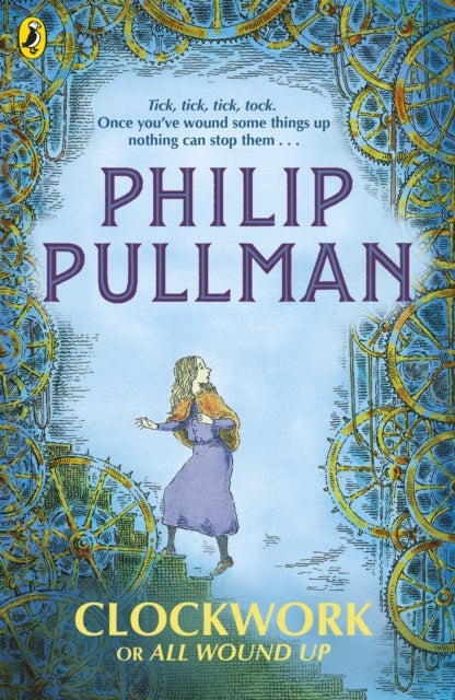 Clockwork or All Wound Up 9780241326312 Philip Pullman