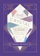 Book cover of: Crystal Code. By: Tamara Driessen