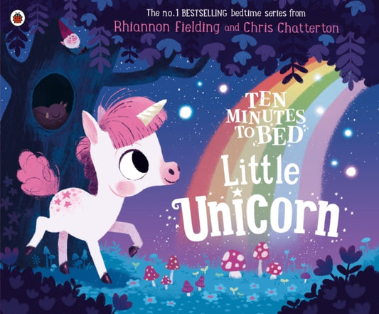 Ten Minutes to Bed: Little Unicorn 9780241348925 Rhiannon Fielding