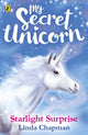 Book cover of: My Secret Unicorn: Starlight Surprise