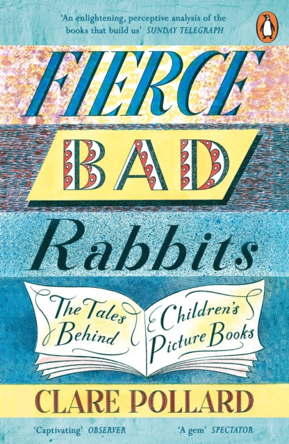Book cover of: Fierce Bad Rabbits. By: Clare Pollard