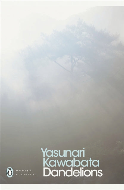 Book cover of: Dandelions. By: 川端康成