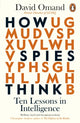 How Spies Think, Ten Lessons in Intelligence 9780241385197 David Omand