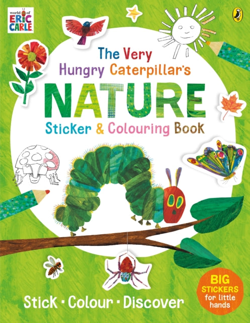 Very Hungry Caterpillar's Nature Sticker and Colouring Book 9780241385791 Eric Carle