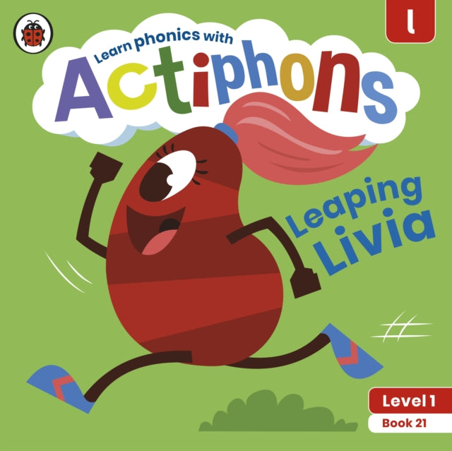 Book cover of: Actiphons Level 1 Book 21 Leaping Livia. By: Ladybird