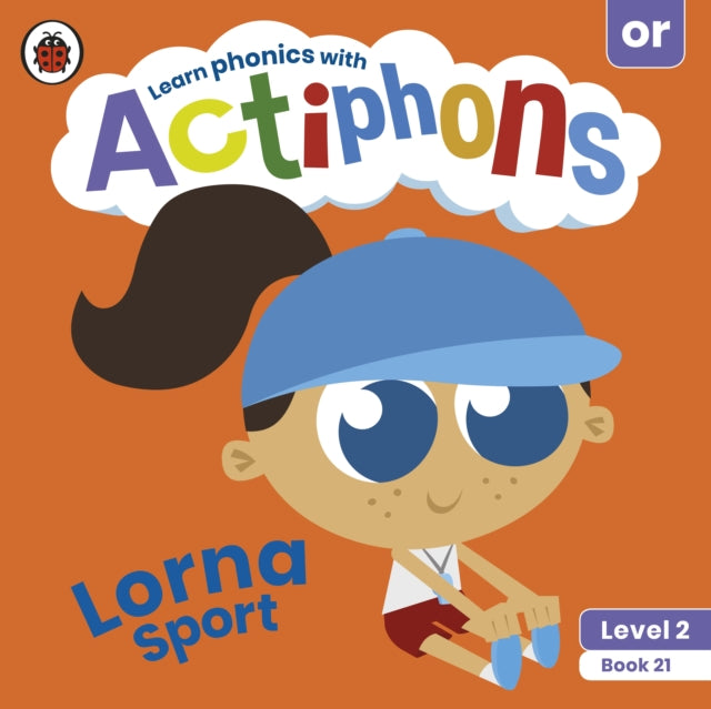 Book cover of: Actiphons Level 2 Book 21 Lorna Sport. By: Ladybird