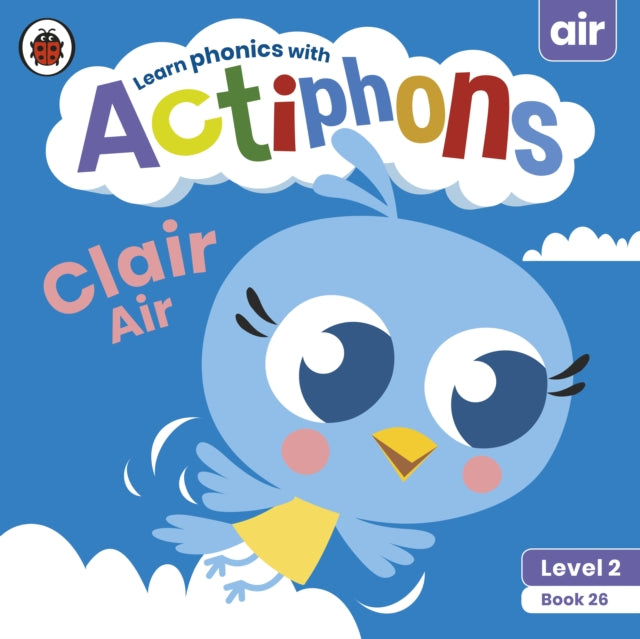 Book cover of: Actiphons Level 2 Book 26 Clair Air. By: Ladybird
