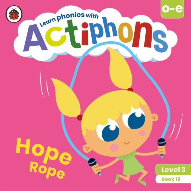 Book cover of: Actiphons Level 3 Book 18 Hope Rope. By: Ladybird