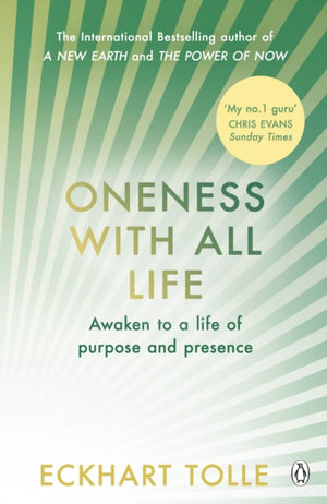 Oneness With All Life, Find your inner peace with the international bestselling author of A New Earth & The Power of Now