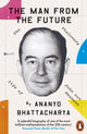 Man from the Future, The Visionary Life of John von Neumann 9780241398869 Ananyo Bhattacharya