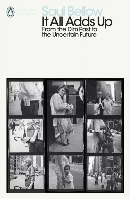 Book cover of: It All Adds Up. By: Saul Bellow