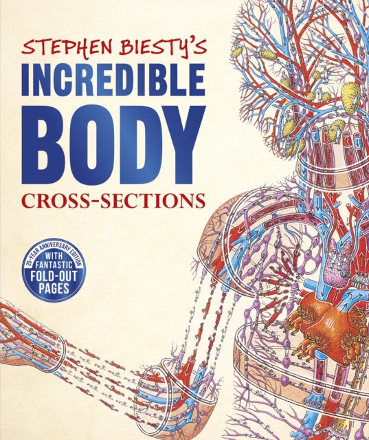 Book cover of: Stephen Biesty's Incredible Body Cross-Sections. By: Richard Platt
