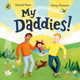 Book cover of: My Daddies!. By: Gareth Peter