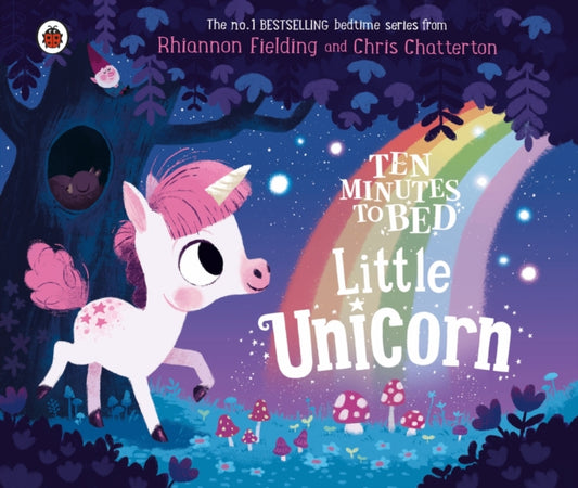 Ten Minutes to Bed: Little Unicorn 9780241408339 Chris Chatterton