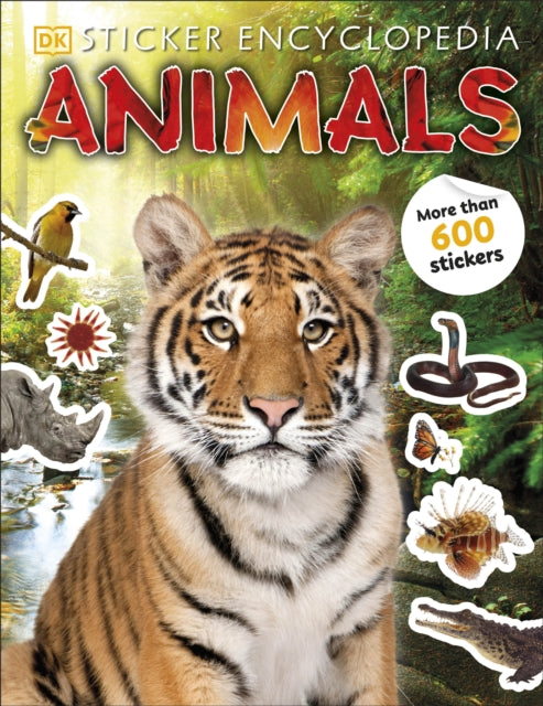 Book cover of: Sticker Encyclopedia Animals. By: DK Publishing