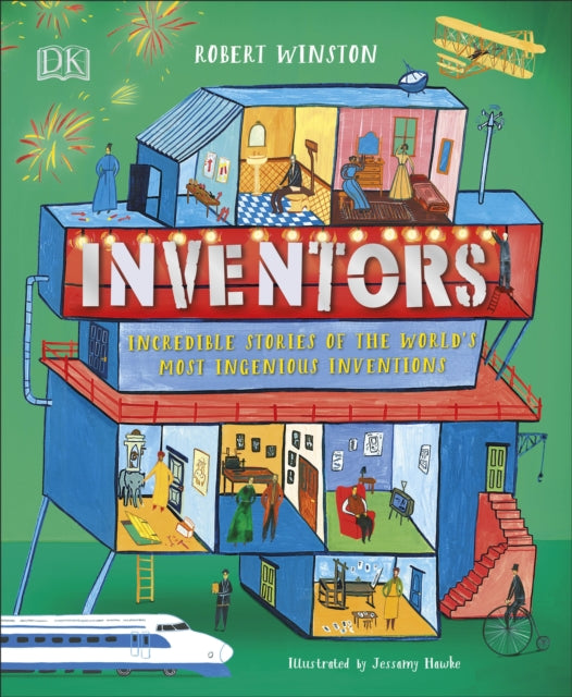 Inventors, Incredible stories of the world's most ingenious inventions 9780241412466 Robert Winston