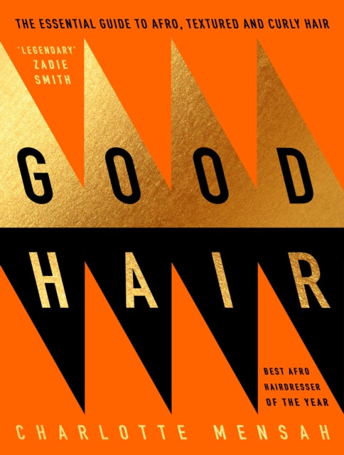Book cover of: Good Hair. By: Charlotte Mensah