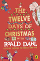 Roald Dahl's The Twelve Days of Christmas 9780241428122 Roald Dahl