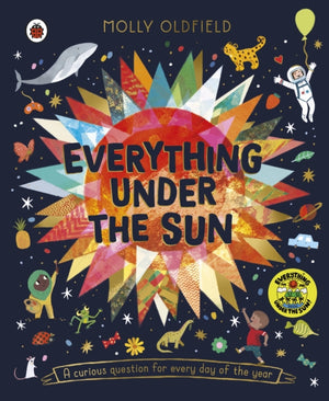 Everything Under the Sun, a curious question for every day of the year
