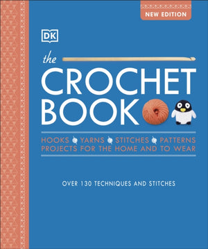 Crochet Book, Over 130 techniques and stitches