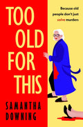 Too Old For This
