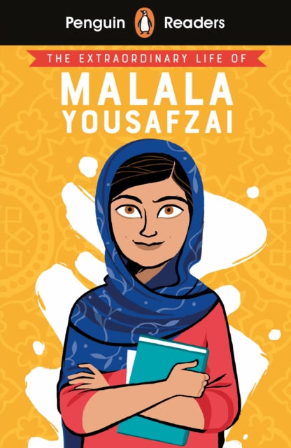 Book cover of: Penguin Readers Level 2: The Extraordinary Life of Malala Yousafzai (ELT Graded Reader)