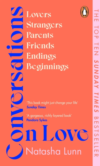 Conversations on Love, with Philippa Perry, Dolly Alderton, Roxane Gay, Stephen Grosz, Esther Perel, and many more