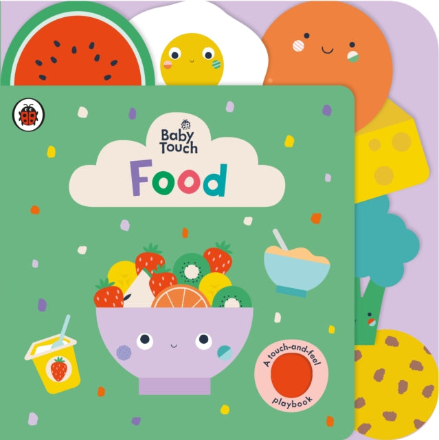 Book cover of: Baby Touch: Food. By: Ladybird