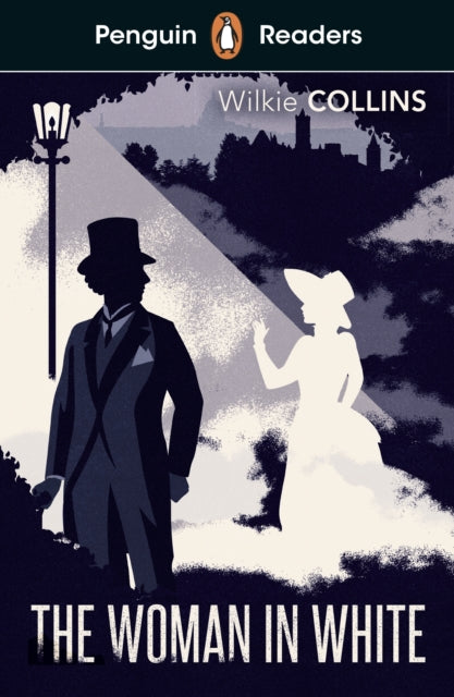 Penguin Readers Level 7: The Woman in White (ELT Graded Reader), Abridged Edition