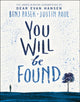 Book cover of: Dear Evan Hansen: You Will Be Found. By: Benj Pasek and Justin Paul