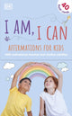 Book cover of: I Am, I Can: Affirmations Flash Cards for Kids. By: Wynne Kinder