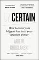 Book cover of: Uncertain. By: Arie Kruglanski
