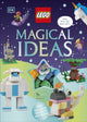 Book cover of: LEGO Magical Ideas. By: DK Publishing