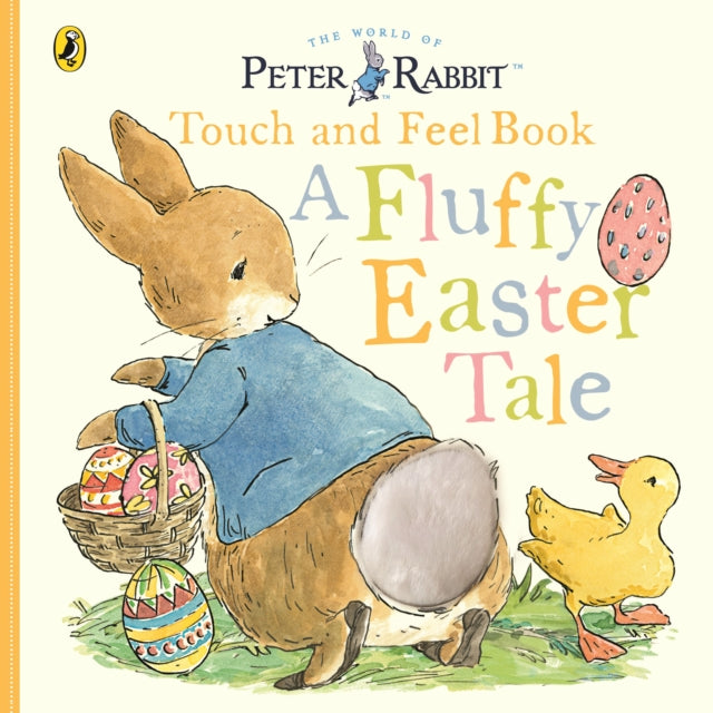 Book cover of: Peter Rabbit A Fluffy Easter Tale. By: Beatrix Potter