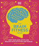 Book cover of: Brain Fitness Book. By: DK Publishing