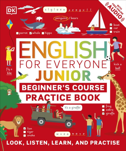 English for Everyone Junior Beginner's Practice Book, Look, Listen, Learn, and Practise 9780241471135 DK Publishing
