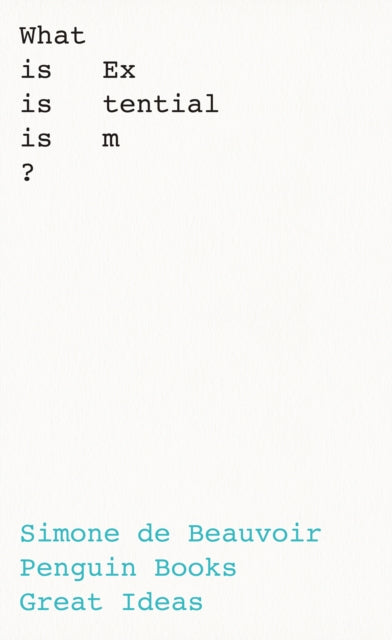 What Is Existentialism? 9780241475232 Simone de Beauvoir