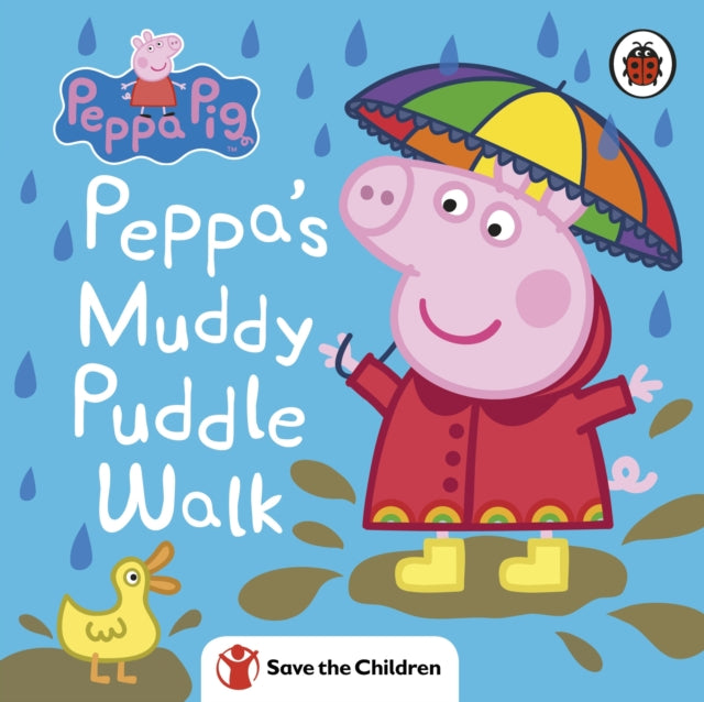 Peppa Pig: Peppa's Muddy Puddle Walk (Save the Children) 9780241476444 Peppa Pig