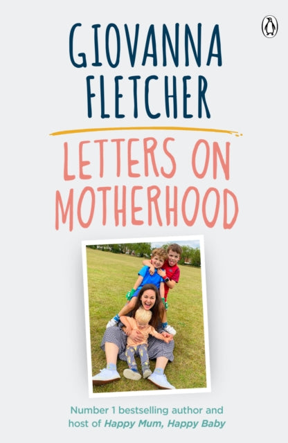 Book cover of: Letters on Motherhood. By: Giovanna Fletcher