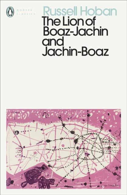 Book cover of: Lion of Boaz-Jachin and Jachin-Boaz. By: Russell Hoban